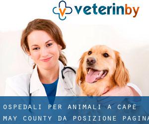 ospedali per animali a Cape May County da posizione - pagina 1