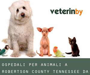 ospedali per animali a Robertson County Tennessee da capoluogo - pagina 1