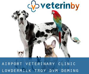Airport Veterinary Clinic: Lowdermilk Troy DVM (Deming Woods)