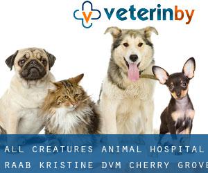 All Creatures Animal Hospital: Raab Kristine DVM (Cherry Grove)