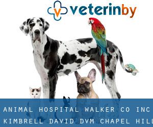 Animal Hospital-Walker Co Inc: Kimbrell David DVM (Chapel Hill)