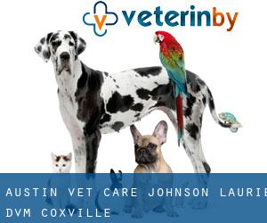Austin Vet Care: Johnson Laurie DVM (Coxville)