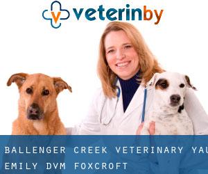 Ballenger Creek Veterinary: Yau Emily DVM (Foxcroft)