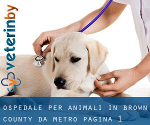Ospedale per animali in Brown County da metro - pagina 1
