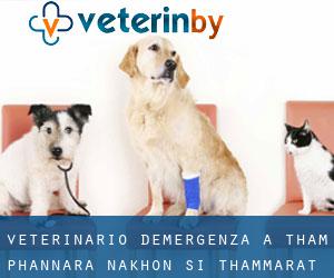 Veterinario d'Emergenza a Tham Phannara (Nakhon Si Thammarat)