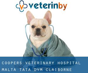 Cooper's Veterinary Hospital: Malta Tata DVM (Claiborne)