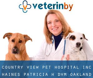 Country View Pet Hospital Inc: Haines Patricia H DVM (Oakland)