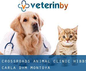 Crossroads Animal Clinic: Hibbs Carla DVM (Montoya)