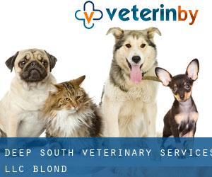 Deep South Veterinary Services LLC (Blond)