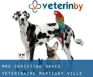Mrs. Christine Daves Vétérinaire (Martigny-Ville)
