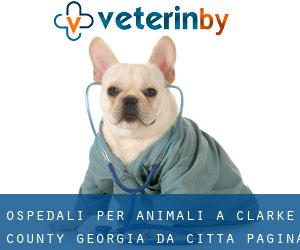 ospedali per animali a Clarke County Georgia da città - pagina 1