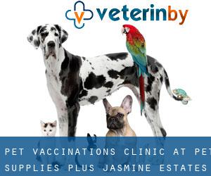 Pet Vaccinations Clinic at Pet Supplies Plus (Jasmine Estates)