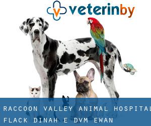 Raccoon Valley Animal Hospital: Flack Dinah E DVM (Ewan)