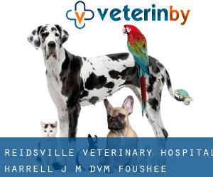 Reidsville Veterinary Hospital: Harrell J M DVM (Foushee)