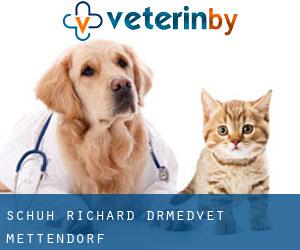 Schuh Richard Dr.med.vet. (Mettendorf)