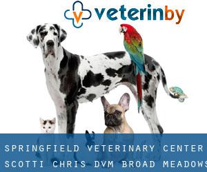 Springfield Veterinary Center: Scotti Chris DVM (Broad Meadows)