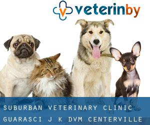 Suburban Veterinary Clinic: Guarasci J K DVM (Centerville)